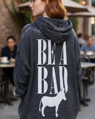 Be a Bad A$$ Oversized Sweatshirt